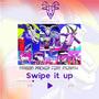 Swipe it up (feat. Mearth) [Explicit]