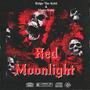 Red Moonlight (Explicit)