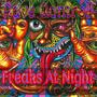 Freaks At Night (Explicit)