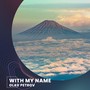 With My Name