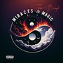 Miracles & Magic (Explicit)