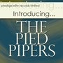 Introducing…The Pied Pipers