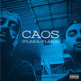 Caos (Plaka - Plaka) [Explicit]