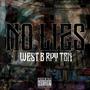 NO LIES (feat. West B) [Explicit]