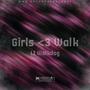 Girls Luv Walk (Explicit)