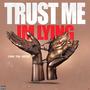 TRUST ME IM LYING (Explicit)