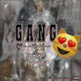 Gang (Explicit)