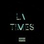 LA TIMES (Explicit)