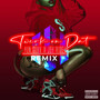 Twerk on Dat (Remix) [Explicit]