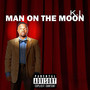 Man on the Moon (Explicit)