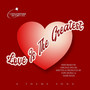 Love Is the Greatest