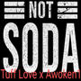 Pop Not Soda (Explicit)