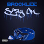 Stay On (Single) [Explicit]