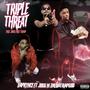 Triple Threat (feat. ZaeDaTrapgod & jugg) [Explicit]