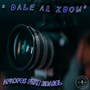 Dale al zoom (Explicit)