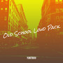 Old School Loud Pack (Explicit)