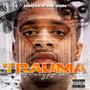 Trauma (freestyle) [Explicit]