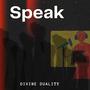 Speak (Explicit)