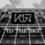 To the Sky