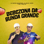 Bebezona da Bunda Grande (Explicit)