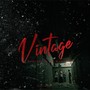 Vintage (Explicit)