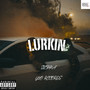 Lurkin (Explicit)