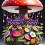 Flower Food (Explicit)