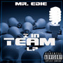 I in Team (Explicit)