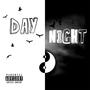 Day and Night (Explicit)