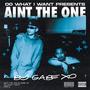 AINT THE ONE (Explicit)