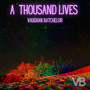 A Thousand Lives