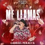 Me Llamas (Explicit)