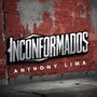 Inconformados (Explicit)