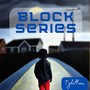 Block Series (Explicit)