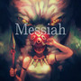 Messiah (Explicit)