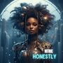 Honestly (Explicit)