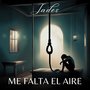 Me Falta El Aire