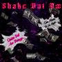 Shake Dat A$$ (Explicit)