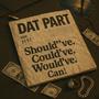 DAT PART!