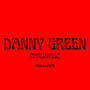 DANNY GREEN (Explicit)