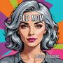 Old Mom