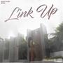 Link Up (feat. Ogtega) [Explicit]