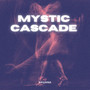 Mystic Cascade