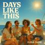 Days Like This
