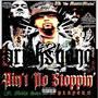 Ain't No Stoppin' (feat. Misfit Soto & Player 3) [Explicit]