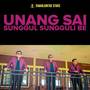 Unang Sai Sunggul Sungguli Be