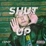 Shut Up (Explicit)