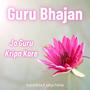 Jo Guru Kripa Kare (feat. Anand Richa)