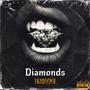 Diamonds (Explicit)