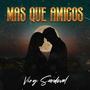 Mas Que Amigos